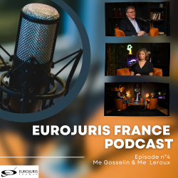 Podcast Eurojuris FX Gosselin et K Leroux