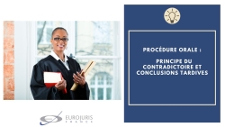 Procédure orale et contradictoire